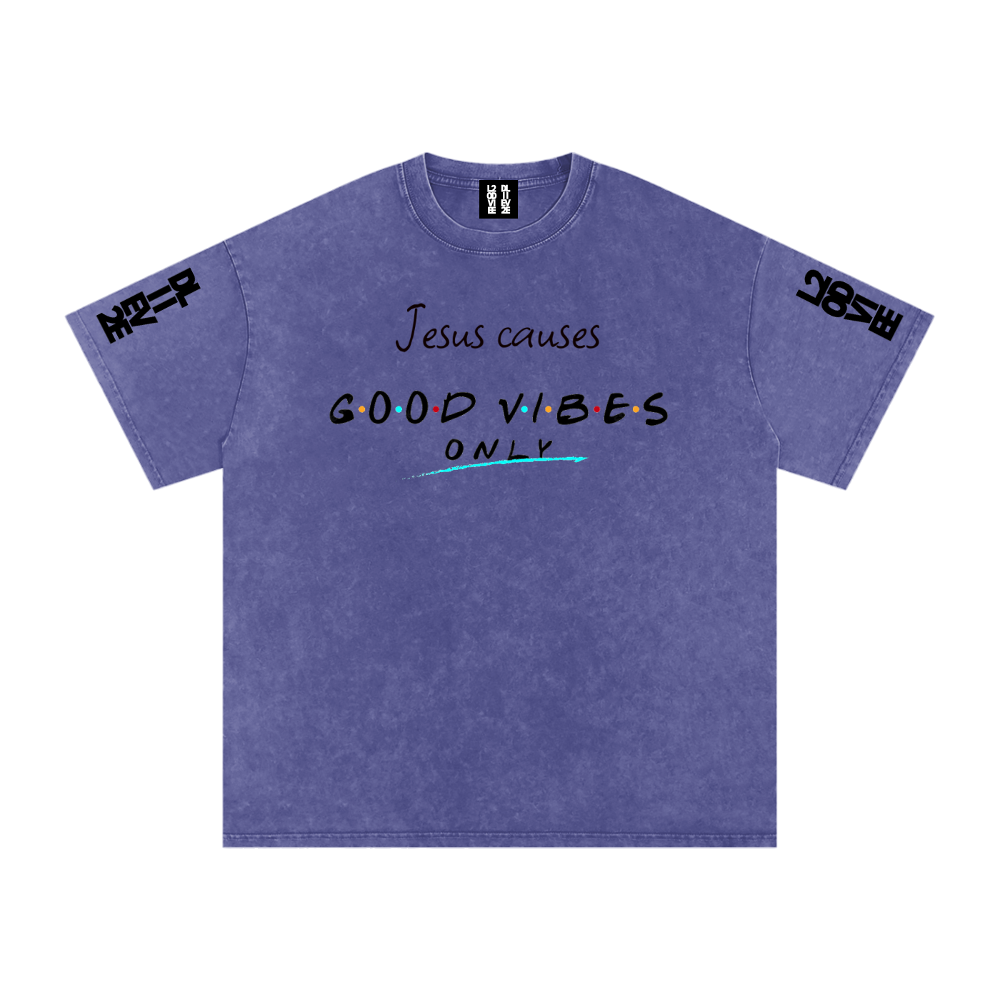 l2dd2l,Jesus causes good vibes only,shirt